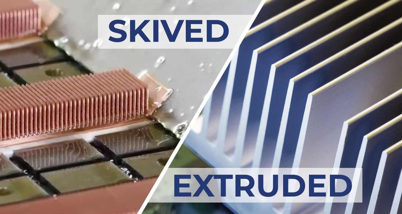 Skived-vs-extruded-heatsink Skived-vs-extruded-heatsink